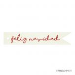 Tarjeta banderola Feliz Navidad 11x2cm.(preciox20u) min.20